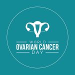 World Ovarian Cancer Day